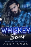 Whiskey Sour (Crow Bar Brute Squad Book 3) - Abby Knox