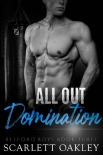 All Out Domination: Bad Boy Rival Romance (Belford Boys Book 3) - Scarlett Oakley