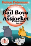 The Bad Boys of Assjacket: Magic and Mayhem Universe: Magic and Mayhem Book 9 - Robyn Peterman