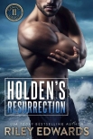 Holden's Resurrection (Gemini Group Book 6) - Riley Edwards