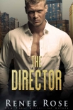 The Director (Chicago Bratva Book 1) - Renee Rose