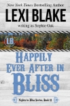 Happily Ever After in Bliss (Nights in Bliss, Colorado Book 11) - Lexi Blake