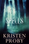 Spells: A Bayou Magic Novel - Proby, Kristen