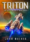 Triton: The Descendants War Book 1 - John Walker