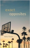 Exact Opposites - Abby Osuna