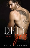 Defy You: A Brother's Best Friend/Age Gap Romance (Rebel Ink Book 3) - Tracy Lorraine