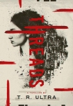 Threads: A Thriller - T.R. Ultra