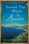 Toward That Which is Beautiful - Marian Wernicke
