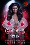 Goddess of Pain - Katie May