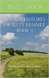 The Adventures of Lizzy Bennet - Book 3: A Pride and Prejudice Variation - Kate Speck