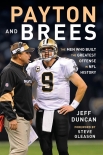 Payton and Brees - Jeff Duncan