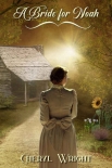A Bride for Noah - Cheryl Wright
