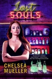 Lost Souls (Soul Charmer Book 3) - Chelsea Mueller