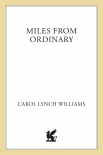 Miles from Ordinary - Carol Williams