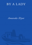 By a Lady - Amanda Elyot