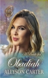 A Bride For Obadiah - Allyson Carter