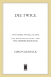 Die Twice - Simon Kernick