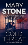 Cold Threat: Ellie Kline Series: Book Three - Stone, Mary