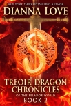 Treoir Dragon Chronicles of the Belador World: Book 2 - Dianna Love