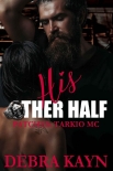 His Other Half (Patches: Tarkio MC Book 3) - Debra Kayn