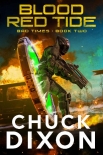Blood Red Tide (Bad Times Book 2) - Chuck Dixon