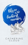 Three Is The Luckiest Number - Catherine Cloud
