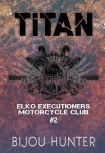 Titan (EEMC Book 2) - Bijou Hunter