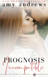 Prognosis Incompatible - Andrews, Amy