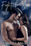 Fight for You (Flirting with Forever Book 2) - Amanda Bailey