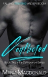 Conflicted (The Deliverance Series Book 2) - Maria Macdonald