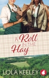 A Roll in the Hay - Lola Keeley