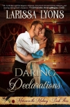 Daring Declarations: A Fun and Steamy Historical Regency (Mistress in the Making Book 3) - Larissa Lyons