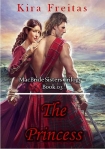 The Princess (MacBride Sisters Trilogy Book 3) - Kira Freitas