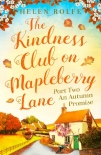 The Kindness Club on Mapleberry Lane - Part Two: An Autumn Promise - Helen Rolfe