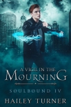 A Vigil in the Mourning - Hailey Turner