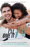 I'll Give It All - Gianna Gabriela