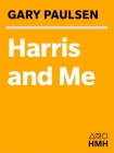 Harris and Me - Gary Paulsen