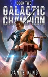 Galactic Champion 2 - Dante King