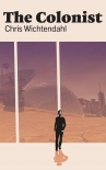 The Colonist - Chris Wichtendahl