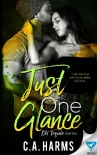 Just One Glance (Oh Tequila Series Book 5) - C.A. Harms