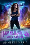 Damned Souls and a Sangria - Annette Marie