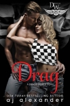 Drag: A Driven World Novel (The Driven World) - AJ Alexander