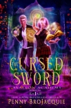 The Cursed Sword (Avallon Academy Book 1) - Penny BroJacquie