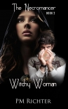 Witchy Woman - Book 2 - The Necromancer - Pamela Richter