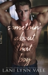 Somethin' About That Boy - Vale, Lynn