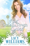 His Small-Town Girl (Sutter's Hollow Book 1) - Lacy Williams