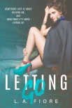 Letting Go - L.A. Fiore