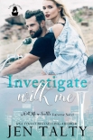 Investigate With Me: A With Me In Seattle Universe Novel - Jen Talty