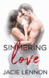Simmering Love (Slow Burn Book 3) - Jacie Lennon