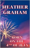 Born on the 4th of July - Heather Pozzessere